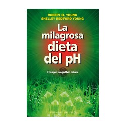 LA MILAGROSA DIETA DEL PH