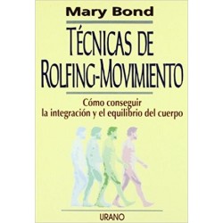 TECNICAS DE ROLFING-MOVIMIENTO
