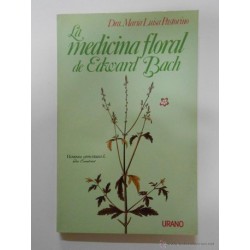 LA MEDICINA FLORAL  DE EDWARD BACH