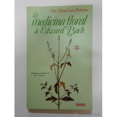 LA MEDICINA FLORAL  DE EDWARD BACH