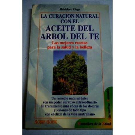 LA CURACION NATURAL ARBOL TE