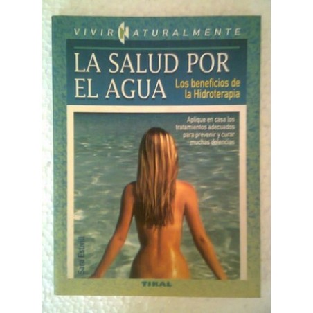 LA SALUD POR EL AGUA