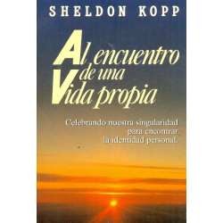 AL ENCUENTRO DE UNA VIDA PROPIA