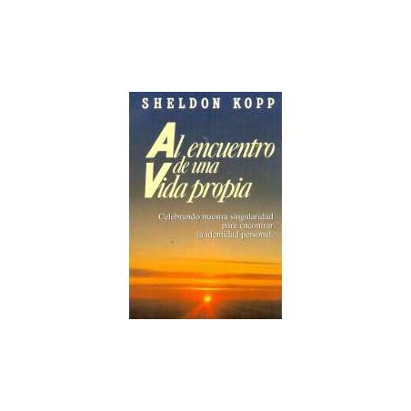 AL ENCUENTRO DE UNA VIDA PROPIA