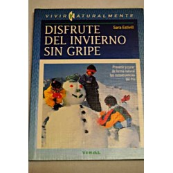 DISFRUTE DEL INVIERNO SIN GRIPE