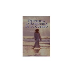 DESPIERTA LA SABIDURIA DE TU CUERPO