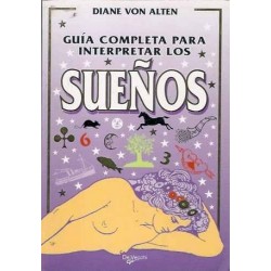 GUIA COMPLETA PARA INTERPRETAR SUEÑOS