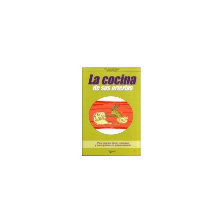 LA COCINA DE SUS ARTERIAS