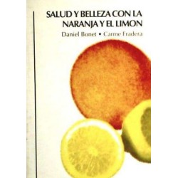 SALUD Y BELLEZA CON LA NARANJA Y EL LIMON