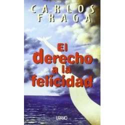 EL DERECHO A LA FELICIDAD