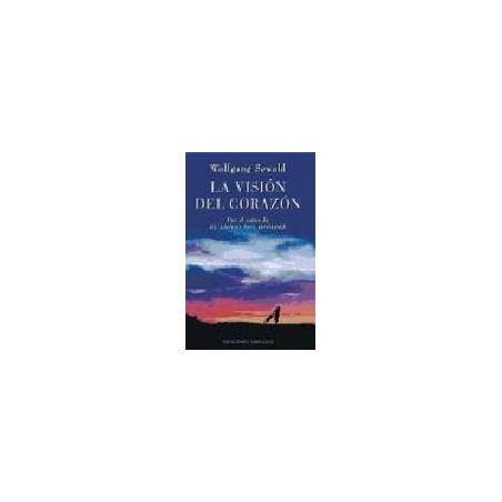 LA VISION DEL CORAZON