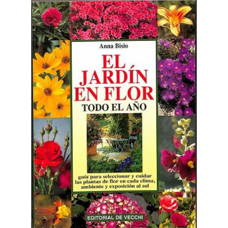 EL JARDIN EN FLOR TODO EL AÑO
